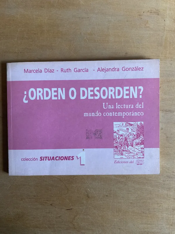 ¿Orden o desorden?- Diaz; Garcia; Gonzalez (3m1)