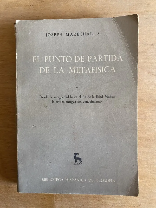 Tapa de El punto de partida de la metafisica I- Joseph Marechal(3m1