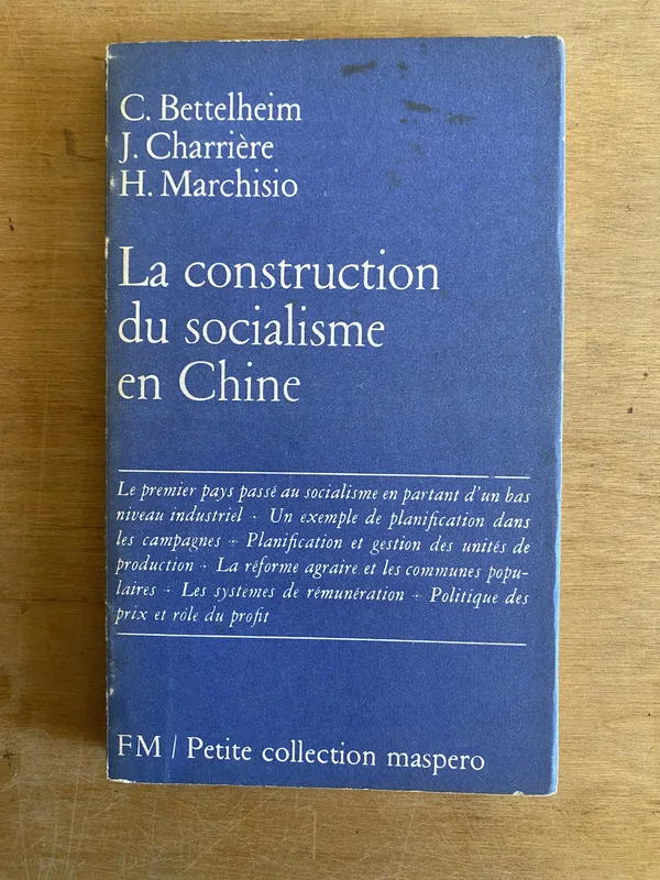 La construction du socialisme en Chine - Bettelheim (3m1)