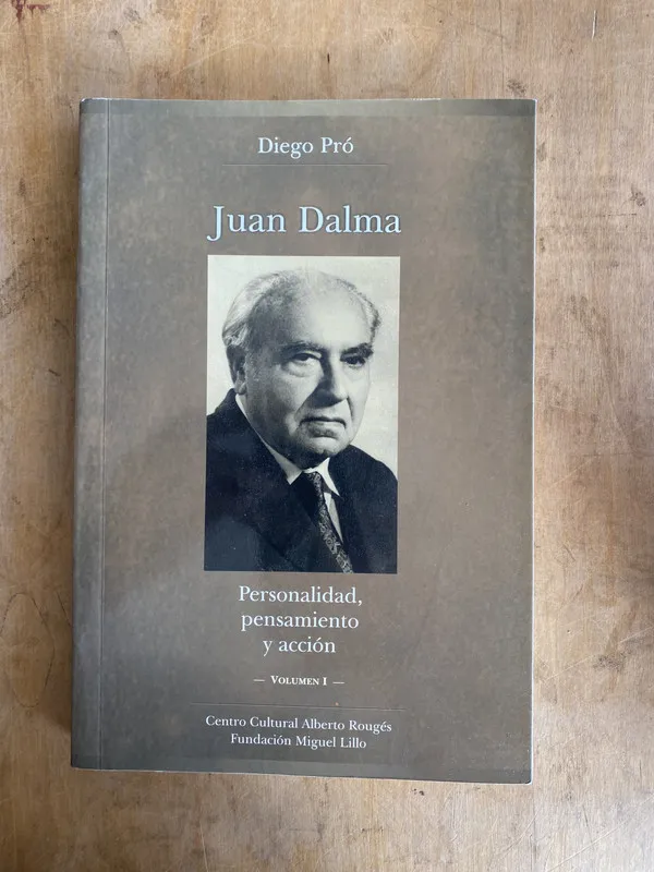 Juan Dalma. Personalidad, pensamiento y accion- Pro (c5)