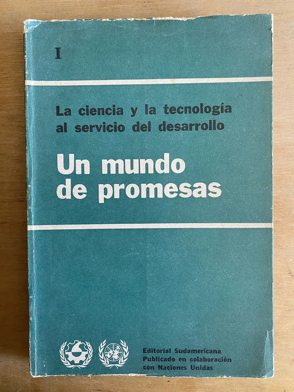 La ciencia y la tecnologia al servicio del desarrollo (3i3)