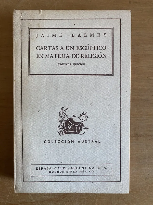 Cartas a un esceptico en materia de religion - Balmes (3k2)