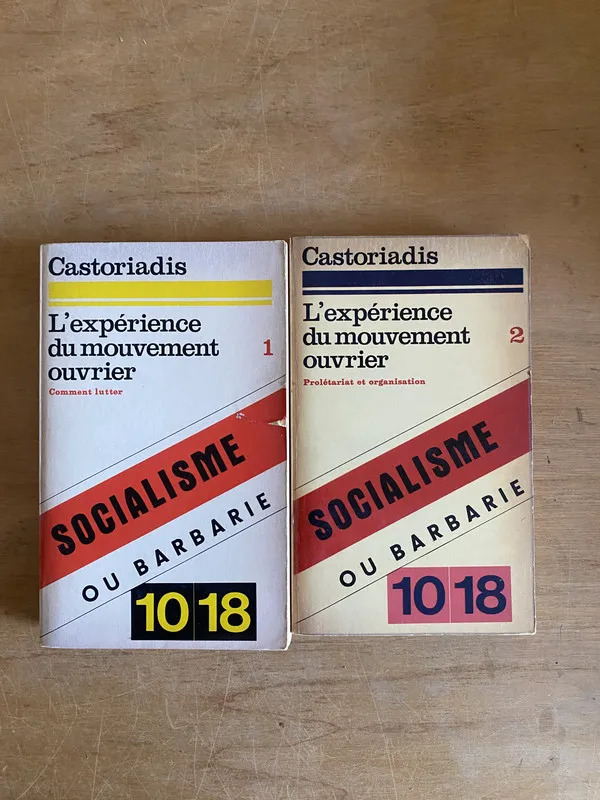 L'experience du mouvement ouvrier - Castoriadis (3k2)