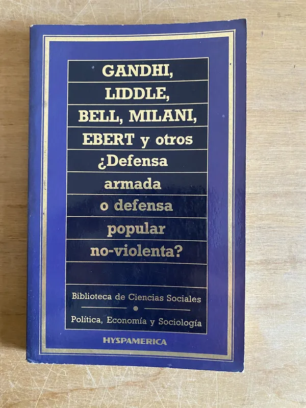 ¿Defensa armada o defensa popular no-violenta?- Gandhi (3k2