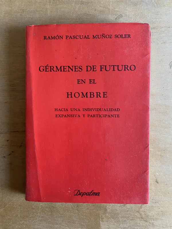 Tapa de Germenes de futuro en el hombre- Muñoz Soler (3k3)