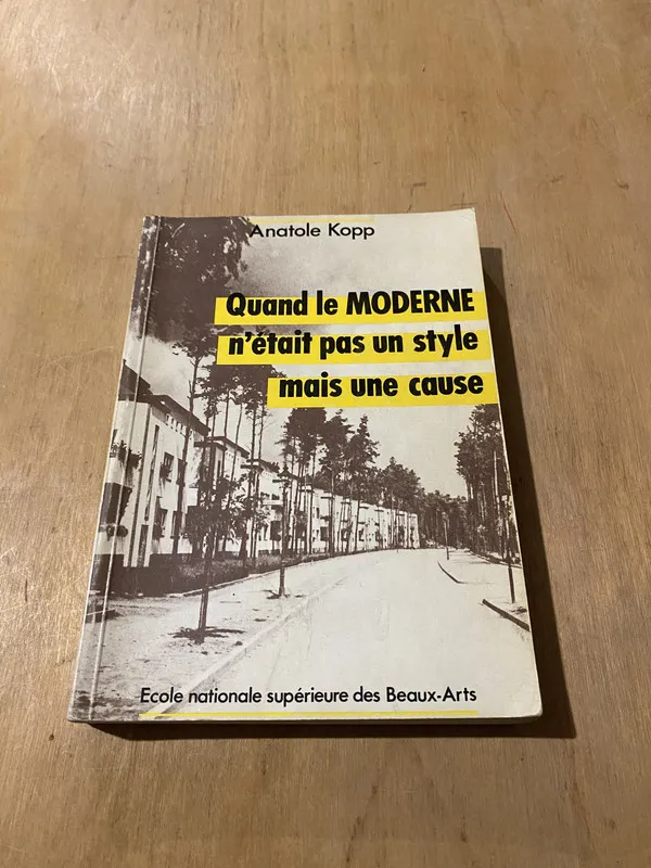 Quand le moderne n'etait pas un style mais une - Kopp (3j1)