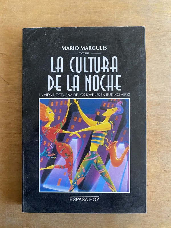 La cultura de la noche - Margulis, Mario (3k1)