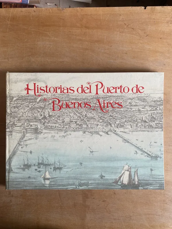 Historias del puertode Buenos Aires - Autores Varios (3j0)