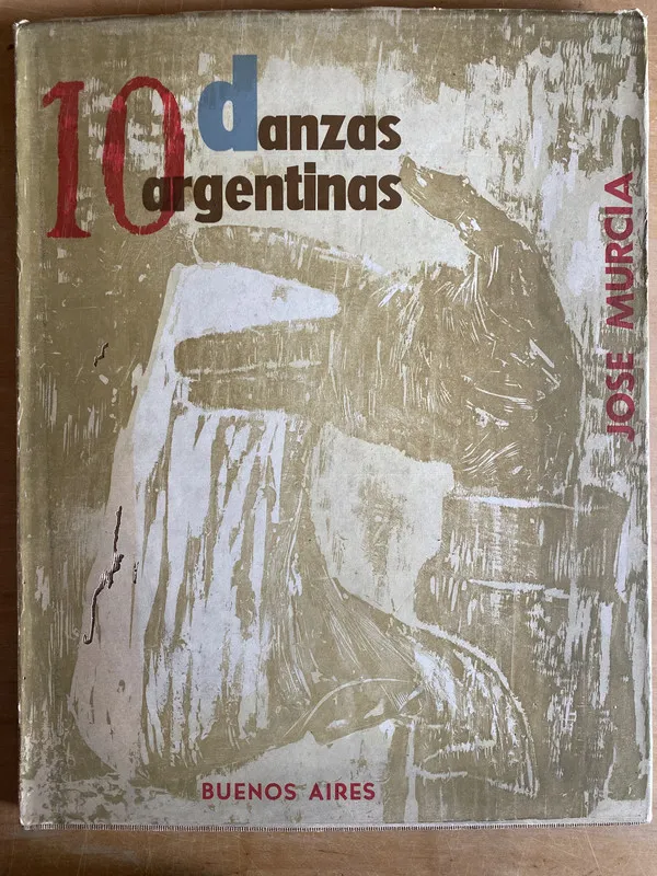 10 danzas argentinas - Murcia, Jose (3j0)
