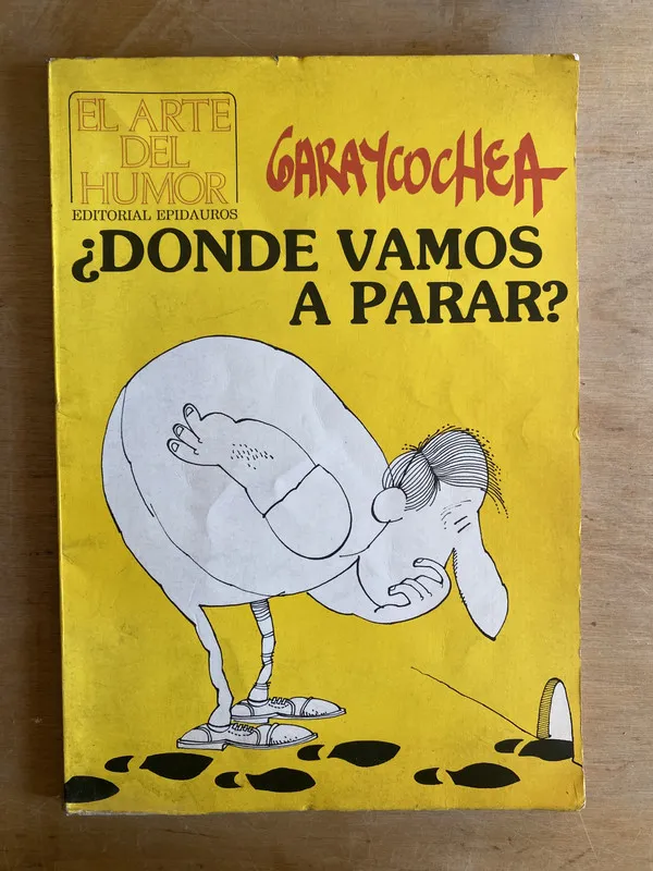 Tapa de ¿Donde vamos a parar? - Garaycochea, (3L0)