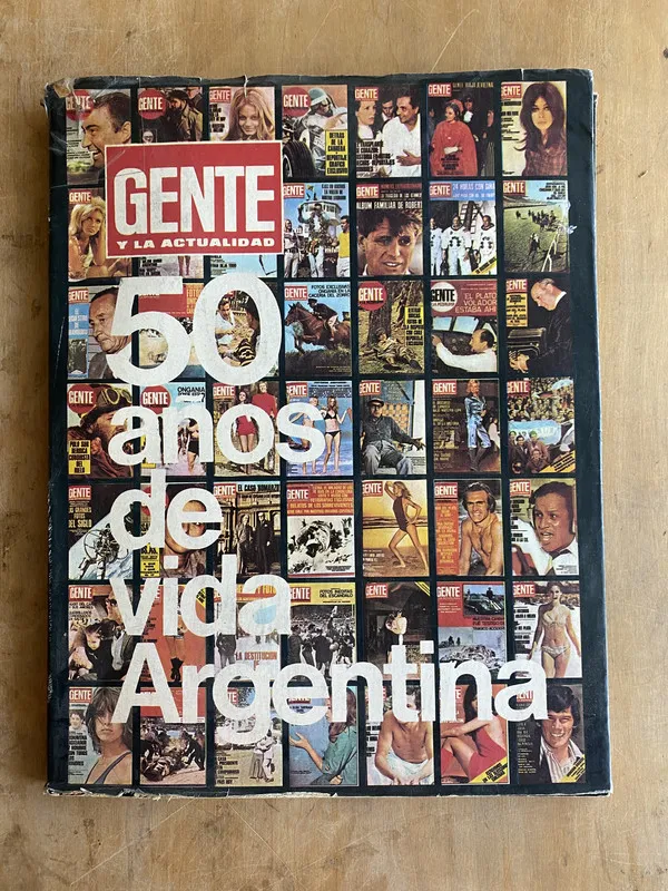 50 años de vida argentina - Gente y la actualidad (r0)