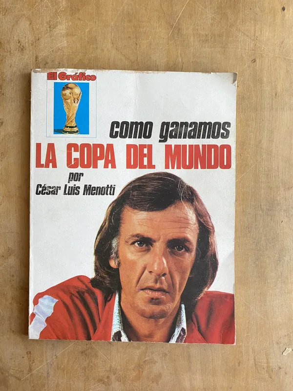 Como ganamos la copa del mundo - Menotti, Cesar Luis (r0)