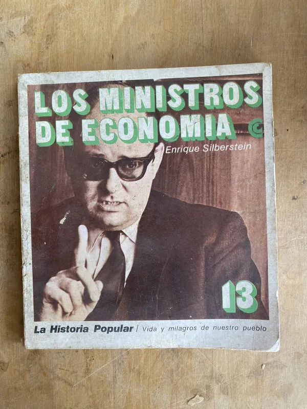 Los ministros de economia - Silberstein, Enrique (cc3)