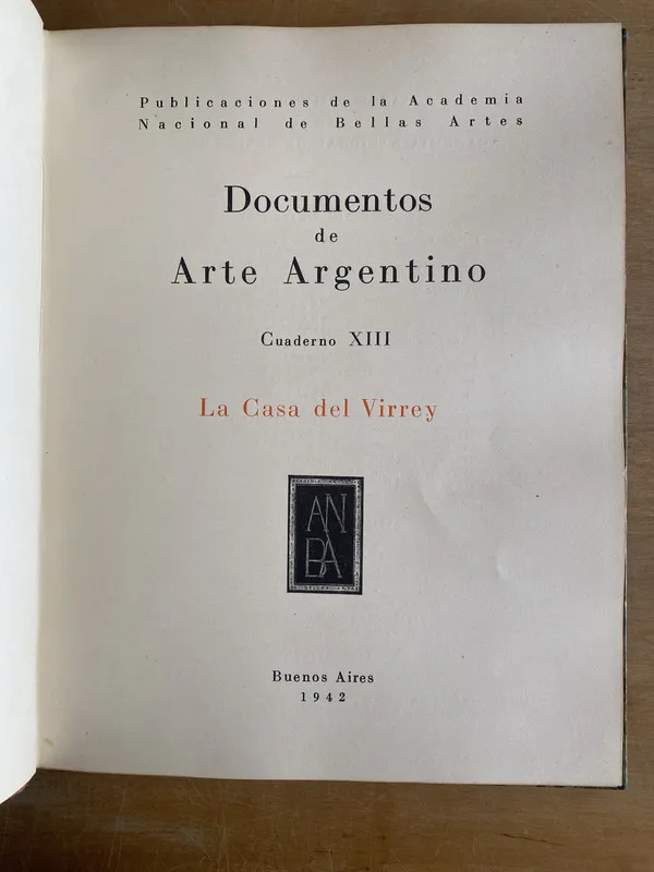 Tapa de La casa del virrey - Documentos de Arte argentino XIII (2v0