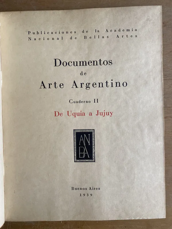 Tapa de De uquia a jujuy - Documentos de Arte argentino II (2v0)