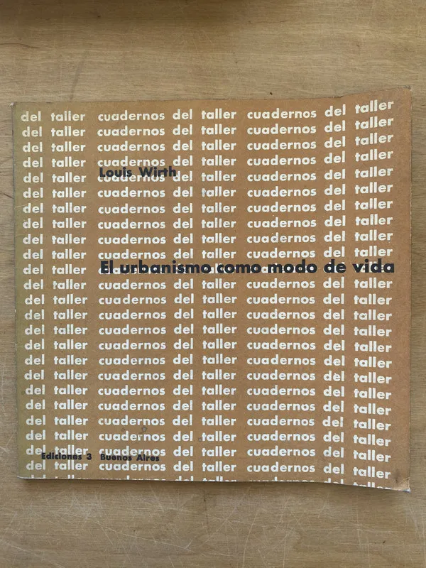 El urbanismo como modo de vida - Wirth, Louis (dd3)