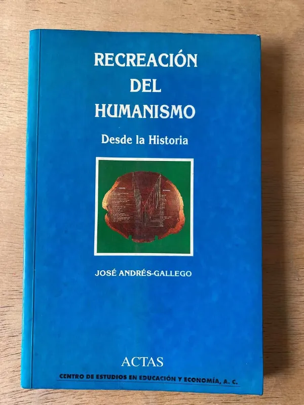 Recreacion Del Humanismo Desde La Historia - Gallego (y1)