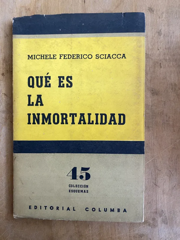 Que es la inmortalidad - Sciacca, Michele Federico (ii2)