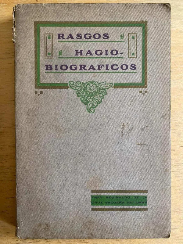 Rasgos Hagio - Biograficos - De La Cruz Saldaña Retamar (G3)