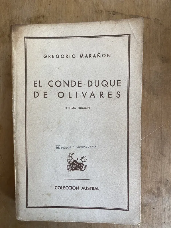 El conde-duque de Olivares - Marañon, Gregorio (ñ3)