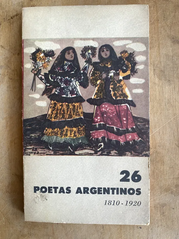 26 poetas Argentinos (1810-1920) - (ñ3)