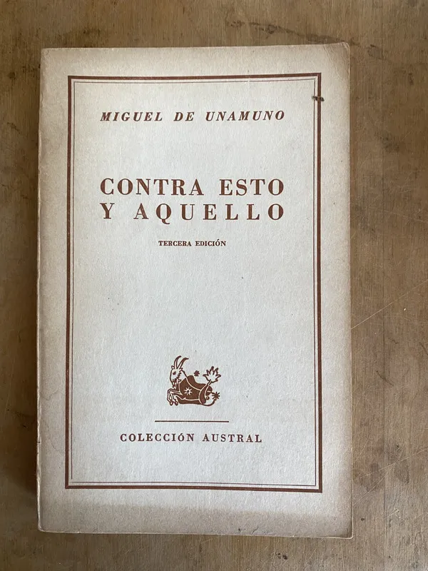 Contra esto y aquello - De Unamuno, Miguel (ñ3)