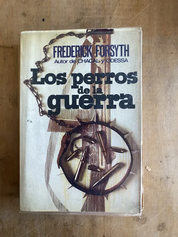 Los perros de la guerra - Forsyth, Frederick (ñ3)