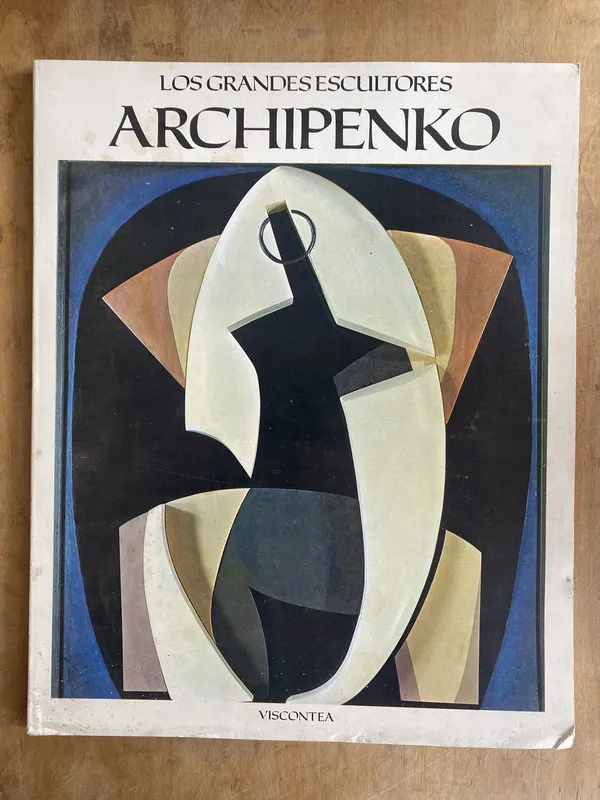 Los grandes escultores Archipenko - (n4)