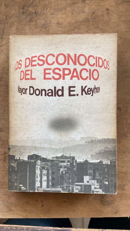 Los Desconocidos Del Espacio - Keyhoe, Donald (ee6)