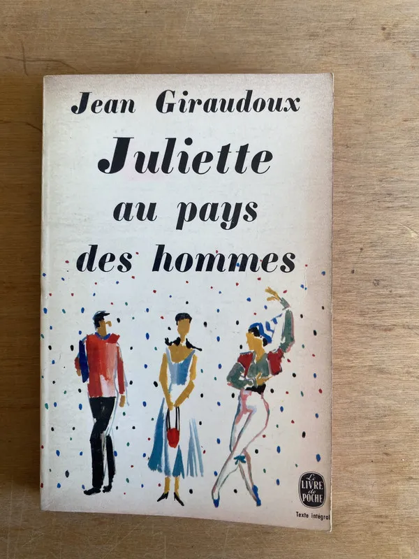 Tapa de Juliette au pays des hommes - Giraudoux, Jean (3m1)