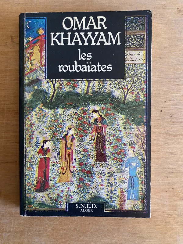 Les roubaïates - Khayyam, Omar (3m1)