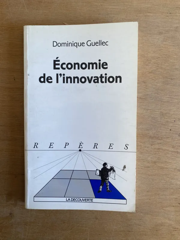 economie de l'innovation - Guellec, Dominique (3m1)