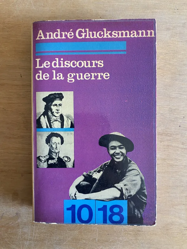 Tapa de Le discours de la guerre - Glucksmann, Andre (3m2)