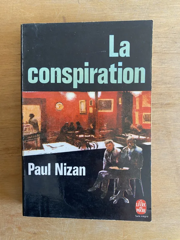 La conspiration - Nizan, Paul (3m2)