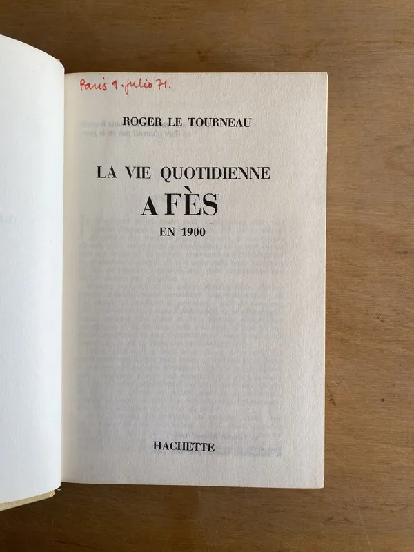 La vie quotidienne a fes en 1900 - Le Tourneau, Roger (3m2)