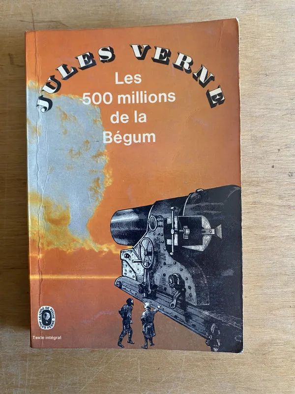 Les 500 millions de la Begum - Verne, Jules (3m2)