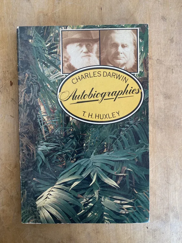 Charles Darwin autobiographies - Huxley, T. H (L6)