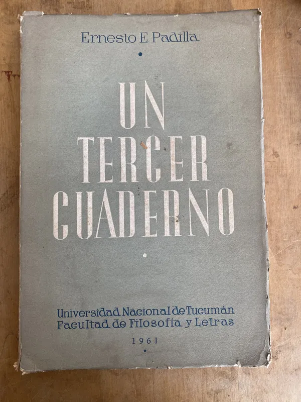 Un tercer cuaderno - Padilla, Ernesto. E (L6)