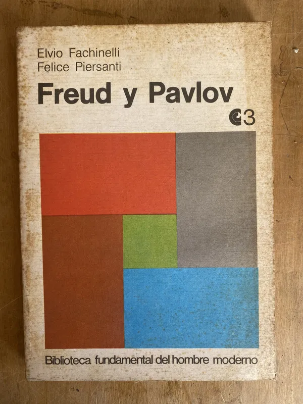 Tapa de Freud y Pavlov - Fachinelli, Elvio; Piersanti, Felice (L6)