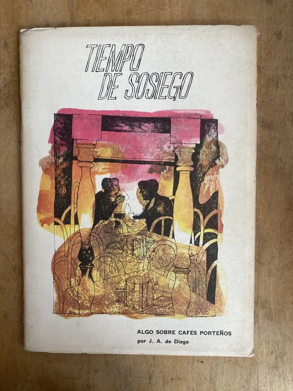 Algo sobre cafes porteños - J. A. de Diego (c5)