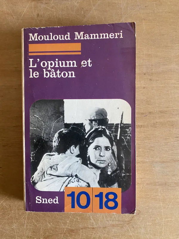 Tapa de L’opium et le bâton - Mammeri, Mouloud (3k2)