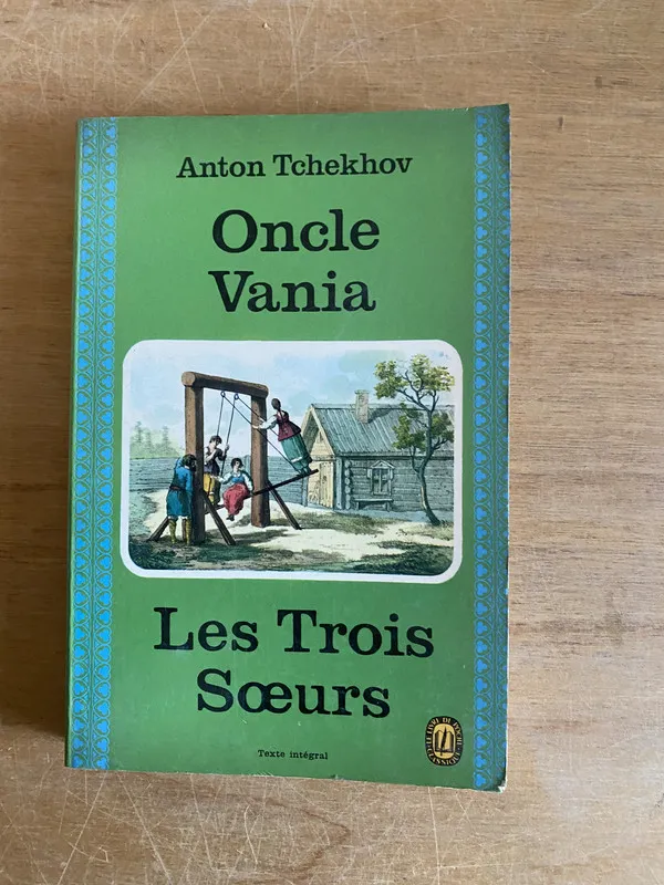 Tapa de Oncle Vania. Les Trois soeurs - Tchekhov, Anton (3k2)