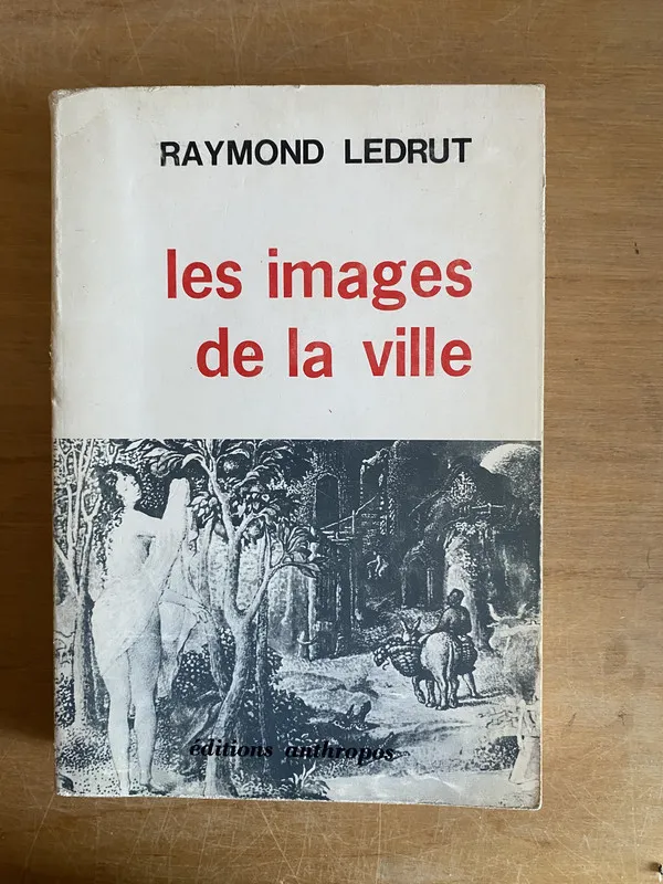 Les images de la ville - Ledrut, Raymond (3k2)