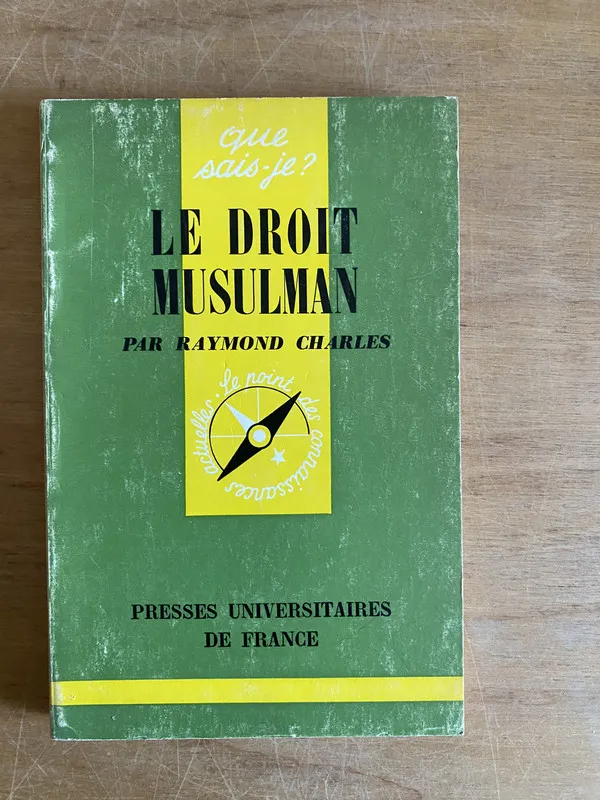 Tapa de Le droit Musulman - Raymond, Charles (3k2)