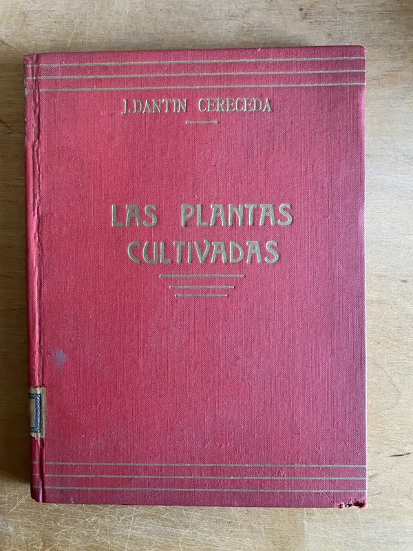 Las plantas cultivadas - Dantin Cereceda, J (3k3)