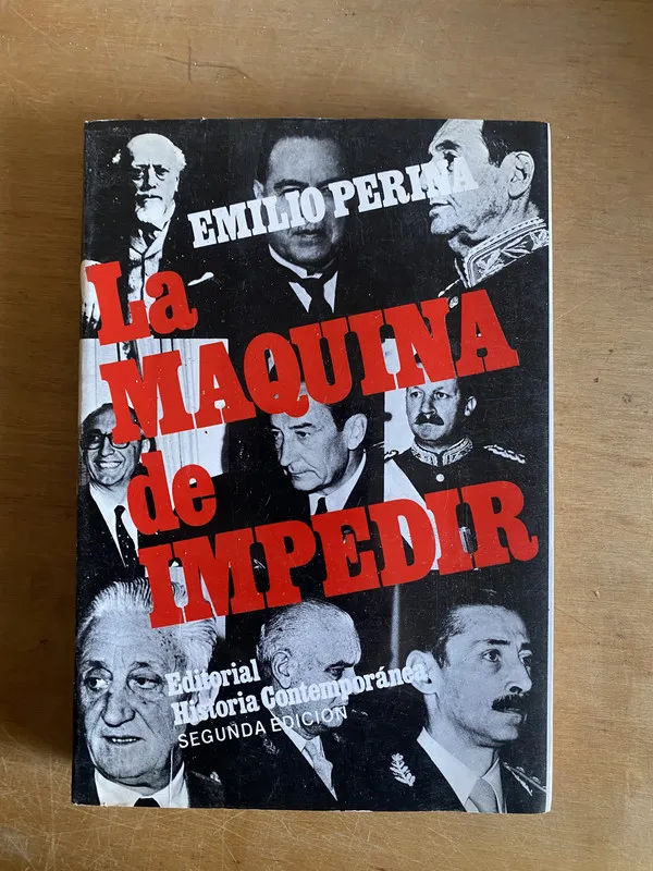 La maquina de impedir - Perina, Emilio (3k3)