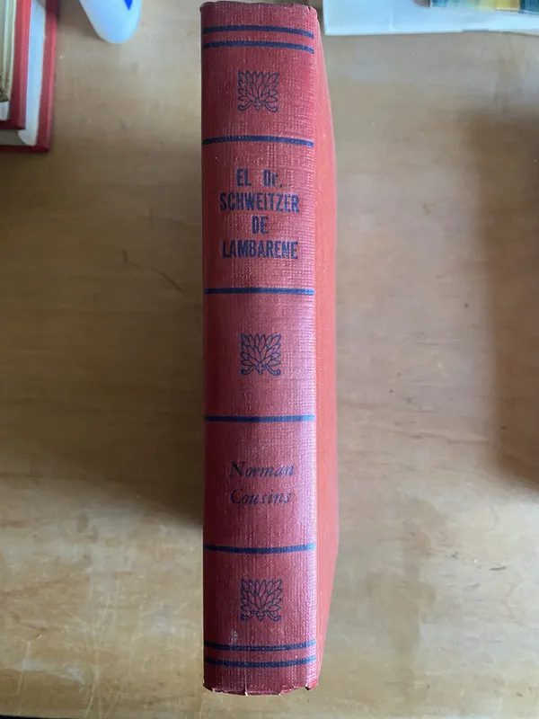 El Dr. Schweitzer de Lambarene - Cousins, Norman (3k3)