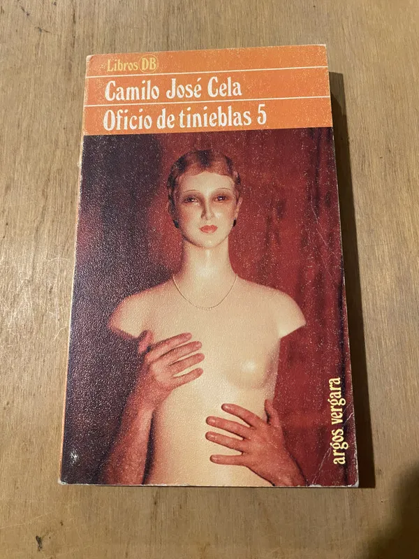Oficio de tinieblas 5 - Cela, Camilo Jose (3j1)
