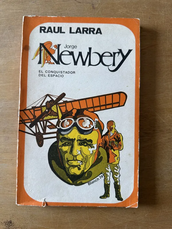 Tapa de Jorge Newbery - Larra, Raul (3K4)
