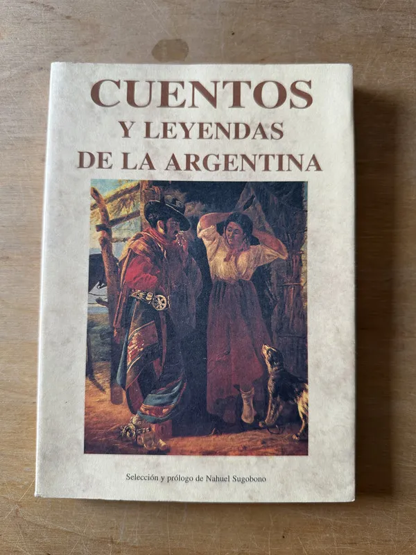 Cuentos y leyendas de la Argentina - Sugobono (3K5)
